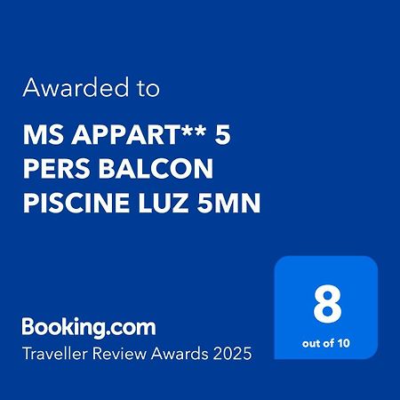 Ms Appart** 5 Pers Balcon Piscine Luz 5Mn Luz-Saint-Sauveur Exteriér fotografie